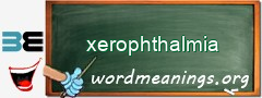 WordMeaning blackboard for xerophthalmia